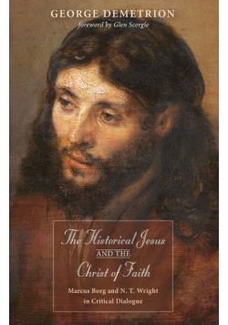 The Historical Jesus and the Christ of Faith