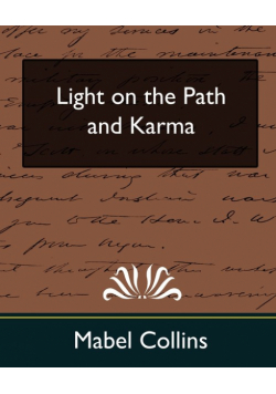 Light on the Path and Karma (New Edition)