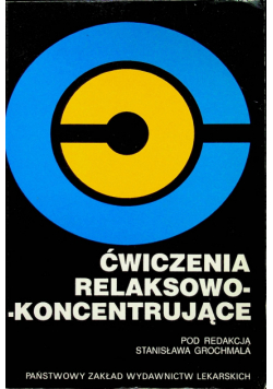 Ćwiczenia relaksowo koncentrujące