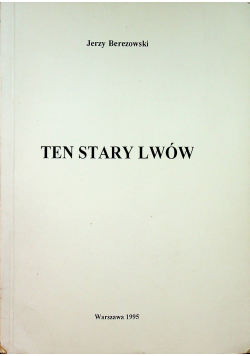 Ten stary Lwów