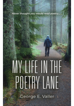 My Life in the Poetry Lane