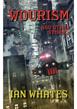 Wourism And Other Stories