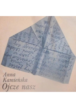 Ojcze nasz dedykacja autora