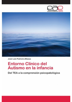 Entorno Clínico del Autismo en la infancia