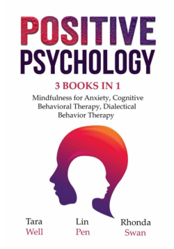 Positive Psychology - 3 Books in 1