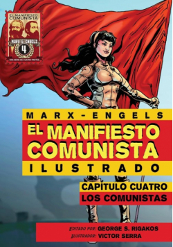 El Manifiesto Comunista (Ilustrado) - Capitulo Cuatro