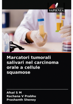 Marcatori tumorali salivari nel carcinoma orale a cellule squamose