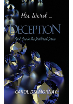 His Word...Deception