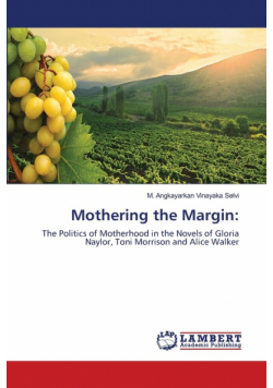 Mothering the Margin