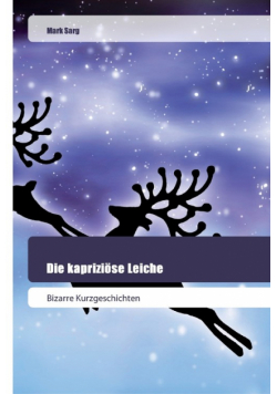 Die kapriziöse Leiche
