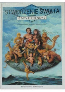 Stworzenie świata Mity i legendy