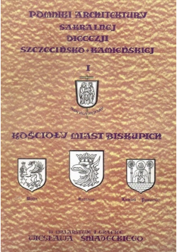 Pomniki architektury sakralnej diecezji Szczecińsko - Kamieńskiej