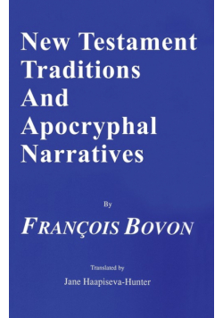 New Testament Traditions and Apocryphal Narratives