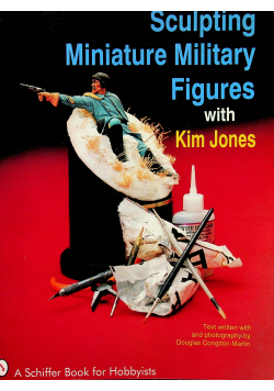 Sculpting Miniature Military Figures
