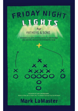 Friday Night Lights for Fathers and Sons