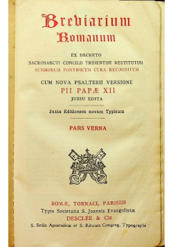 Breviarium Romanum ex decreto sacrosancti concilii tridentini restitutum Pars Verna