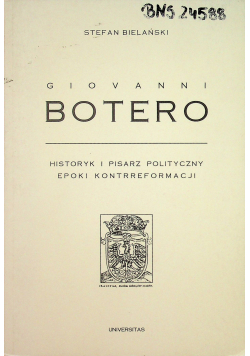 Giovanni Botero Historyk i pisarz polityczny epoki kontrreformacji