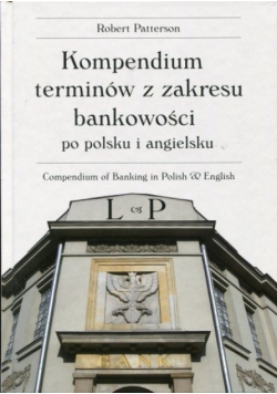 Kompendium terminów z zakresu bankowości po polsku i angielsku