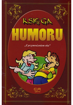 Księga humoru z przymrużeniem oka