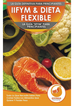 IIFYM & Dieta Flexible