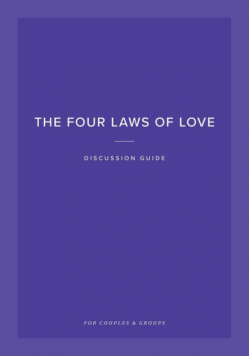 The Four Laws of Love Discussion Guide