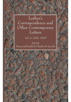 Luther's Correspondence and Other Contemporary Letters