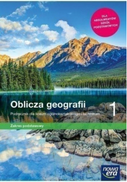 Oblicza geografii 1 Zakres podstawowy