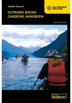 Outward Bound Canoeing Handbook, Revised edition
