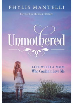 Unmothered