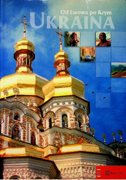 Ukraina od Lwowa po Krym