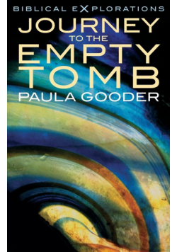 Journey to the Empty Tomb