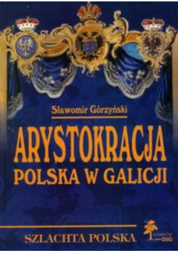 Arystokracja polska w Galicji