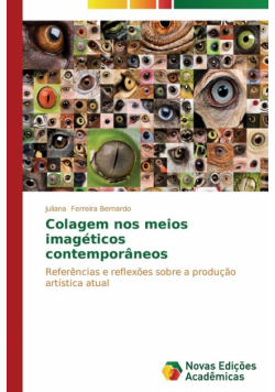 Colagem nos meios imagéticos contemporâneos
