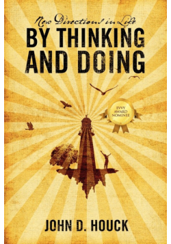 New Directions in Life by Thinking and Doing