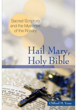 Hail Mary, Holy Bible