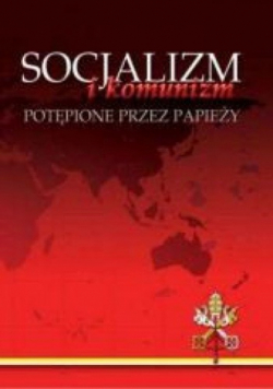 Socjalizm i komunizm potępione przez papieży