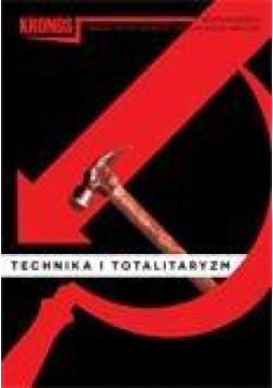 Kronos 3/2014 Technika i totalitaryzm