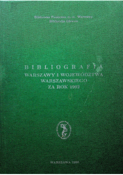 Bibliografia Warszawy i Województwa Warszawskiego za rok 1992