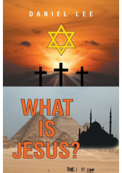 What Is Jesus?