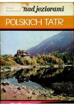 Nad jeziorami polskich Tatr