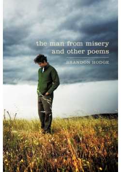 The Man from Misery and Other Poems