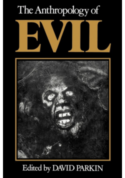 The Anthropology of Evil