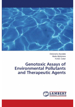 Genotoxic Assays of Environmental Pollutants and Therapeutic Agents