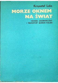Morze oknem na świat