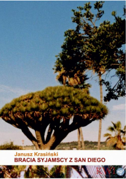 Bracia Syjamscy z San Diego