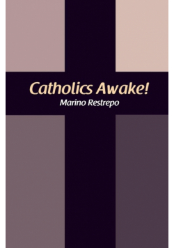 Catholics Awake!