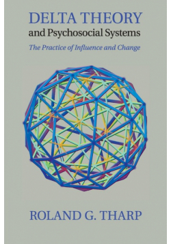 Delta Theory and Psychosocial Systems