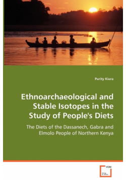 Ethnoarchaeological and Stable Isotopes in the Study of People's Diets