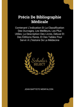 Précis De Bibliographie Médicale