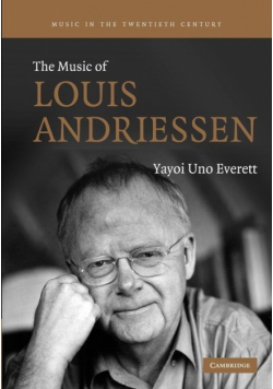 The Music of Louis Andriessen